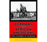 Larry A. Greene Germans and African Americans (Copertina rigida)