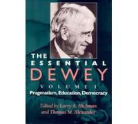 Larry A. Hickman The Essential Dewey, Volume 1 (Tascabile)