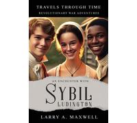 Larry a Maxwell Matthew R Maxwell Encounter with Sybil Ludington (Tascabile)