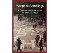 Larry A Nielsen Wolfpack Ramblings (Tascabile)