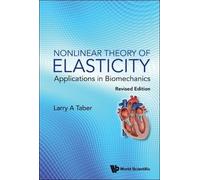 Larry A Taber Nonlinear Theory Of Elasticity: Applications In (Copertina rigida)