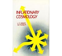 Larry Abbott So-young Pi Inflationary Cosmology (Copertina rigida)