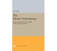 Larry B. Hill The Model Ombudsman (Copertina rigida) Princeton Legacy Library