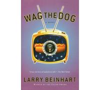 Larry Beinhart Wag the Dog (Tascabile)