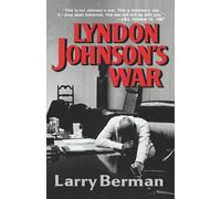 Larry Berman Lyndon Johnson's War (Tascabile)