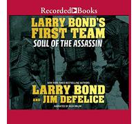 Larry Bond's First Team: Soul of the Assassin: 4