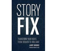 Larry Brooks Story Fix (Tascabile)