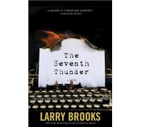 Larry Brooks The Seventh Thunder (Copertina rigida)