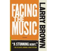 Larry Brown Facing the Music (Tascabile)