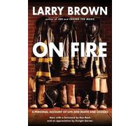 Larry Brown On Fire (Tascabile)