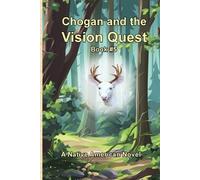 Larry Buege Chogan and the Vision Quest (Tascabile)