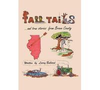 Larry Bullard Tall Tails and True Stories from Brown County (Tascabile)