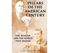 Bumgardner Larry Pillars Of The Amer Century BOOK NUOVO