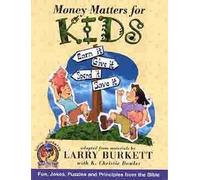 Larry Burkett Money Matters For Kids (Tascabile)