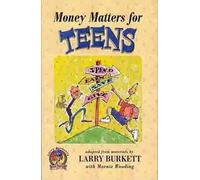 Larry Burkett Money Matters For Teens (Tascabile)