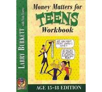 Larry Burkett Money Matters Workbook For Teens (Ages 15-18) (Tascabile)