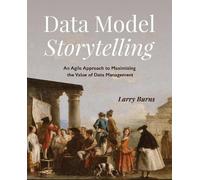 Larry Burns Data Model Storytelling (Tascabile)