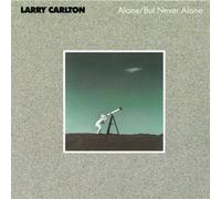 Larry Carlton - Alone But Never Alone [Shm]