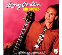 Larry Carlton - Kid Gloves
