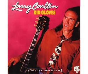 Larry Carlton - Kid Gloves [Import]