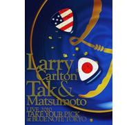 Larry Carlton / Matsumoto Tak - Take Your Pick - Live At Blue Note Tokyo - Dvd
