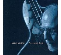 Larry Carlton SAPPHIRE BLUE (CD) Album