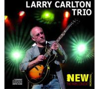 Larry Carlton Trio New Morning: The Paris Concert (CD) Album