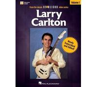 Larry Carlton - Volume 1: Book/Online Audio Pack from the Classic Star Licks Video Series: From the Classic Star Licks Video Series Book with Online Audio