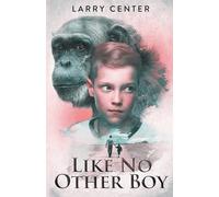Larry Center Like No Other Boy (Tascabile)