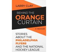Larry Clay Behind the Orange Curtain (Tascabile)