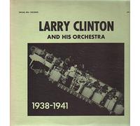 LARRY CLINTON - 1938-1941