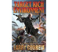 Larry Correia Target Rich Environment (Copertina rigida)