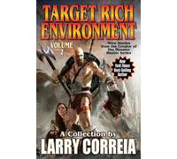 Larry Correia Target Rich Environment, Volume 2 (Copertina rigida)