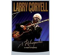 Larry Coryell - A Retrospective