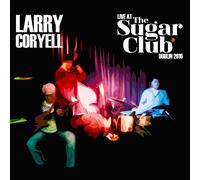 Larry Coryell Live at the Sugar Club Dublin 2016 (CD) Album