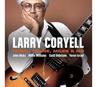 Monk,Trane,Miles & Me - Larry Coryell (Vinile)