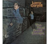 LARRY CORYELL - The Real Great Escape