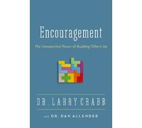 Larry Crabb Dr. Dan B. Allender Encouragement (Tascabile)
