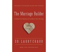 Larry Crabb The Marriage Builder (Tascabile)