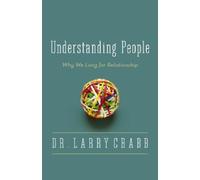 Larry Crabb Understanding People (Tascabile)