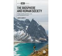 Larry D. Barnett The Biosphere and Human Society (Copertina rigida)