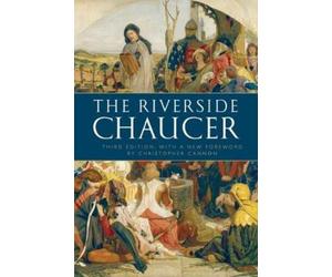 Larry D. Benson Geoffrey Chaucer The Riverside Chaucer (Tascabile)