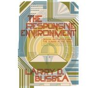 Larry D. Busbea The Responsive Environment (Copertina rigida)