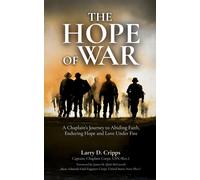 Larry D Cripps The Hope of War (Copertina rigida)