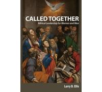 Larry D Ellis Called Together (Tascabile)
