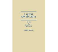 Larry D. Gragg A Quest for Security (Copertina rigida)