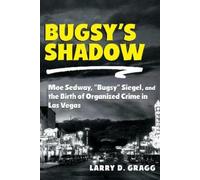 Larry D. Gragg Bugsy's Shadow (Tascabile) (PRESALE 30/06/2026)