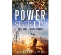 Larry D Pate Power Secrets (Tascabile) Book One of an End of the Age Trilogy