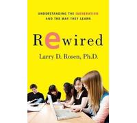 Larry D. Rosen Rewired (Tascabile)