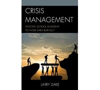 Larry Dake Crisis Management (Copertina rigida)